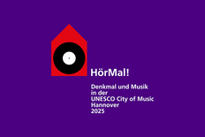 HörMal! Denkmale und Musik in der UNESCO-City of Music Hannover