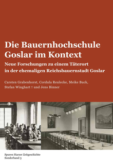 Die Bauernhochschule Goslar im Kontext