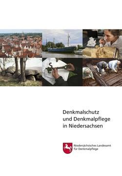 Denkmalschutz und Denkmalpflege in Niedersachsen.