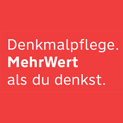 Denkmalpflege. MehrWert als Du denkst.