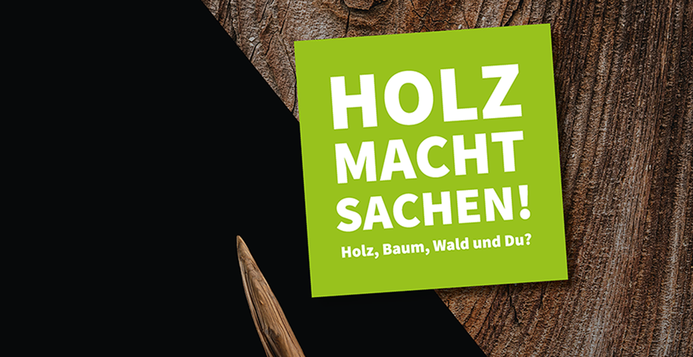 Holz macht Sachen!